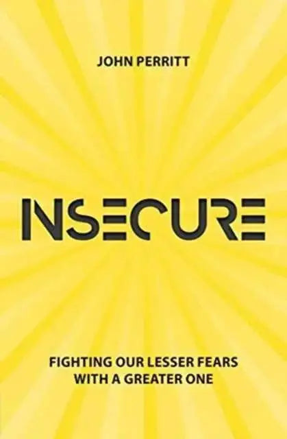 Insecure by John Perritt Adomoo