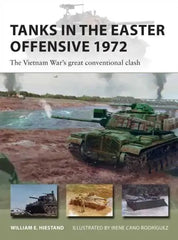 Tanks in the Easter Offensive 1972 by William E. Hiestand  Adomoo