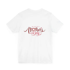 Unisex Jersey Short Sleeve Happy Mother's Day Tee - Honesty Sales U.K