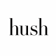 HUSH