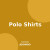 Polo Shirts
