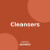 Cleansers