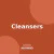 Cleansers