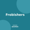 Frobishers
