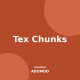 Tex Chunks