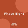 Phase Eight