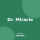 Dr. Miracle