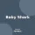 Baby Shark