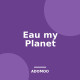 Eau my Planet