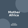 Mother Africa