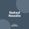 Naked Noodle