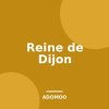 Reine de Dijon