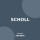 SCHOLL