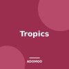 Tropics