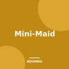 Mini-Maid