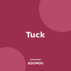 Tuck