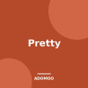 Pretty