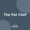 The Fat Chef