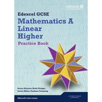GCSE Mathematics Edexcel 2010: Spec A Higher Practice Book (GCSE Maths Edexcel 2010) - Softcover